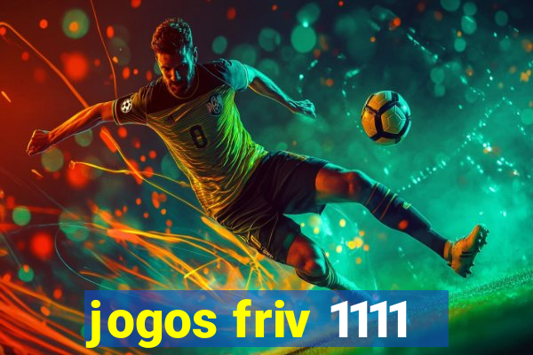 jogos friv 1111